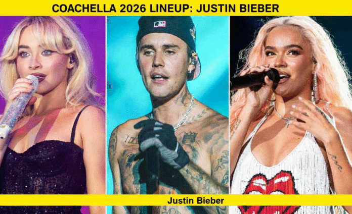 Coachella 2026 Lineup Justin Bieber Coachella 2026 Lineup Justin Bieber