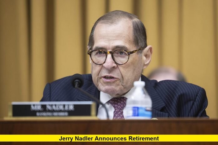 Jerry Nadler Announces Retirement
