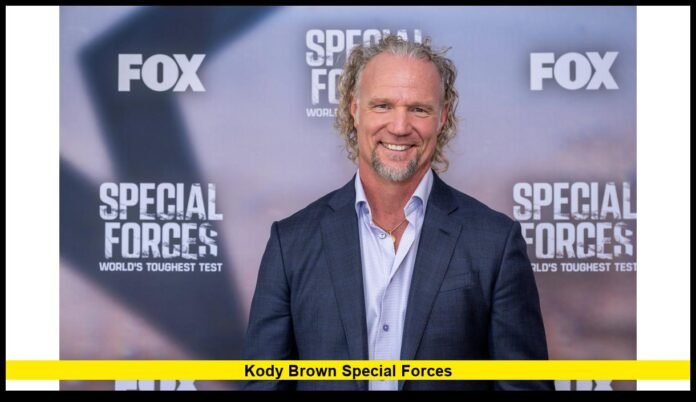 Kody Brown Special Forces Kody Brown Special Forces