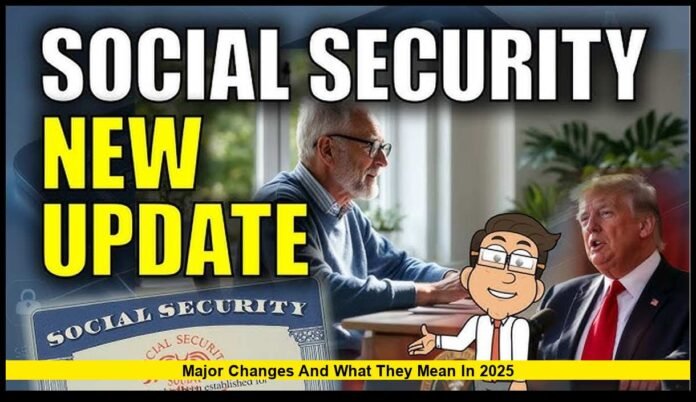 Major Changes and What They Mean in 2025 Social Security Website: Major Changes and What They Mean in 2025