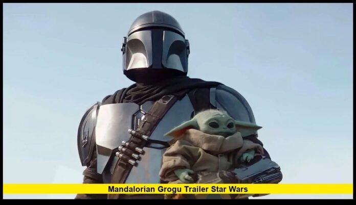 Mandalorian Grogu trailer Star Wars Mandalorian Grogu trailer Star Wars