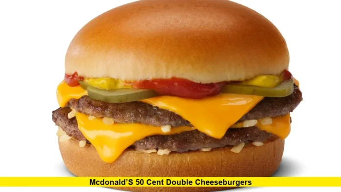 McDonald’s 50 Cent Double Cheeseburgers