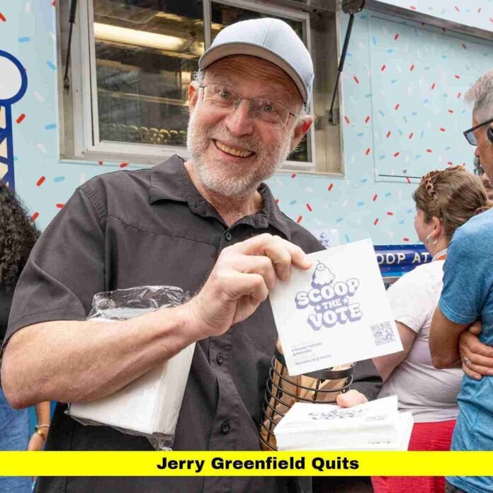 Jerry Greenfield Quits