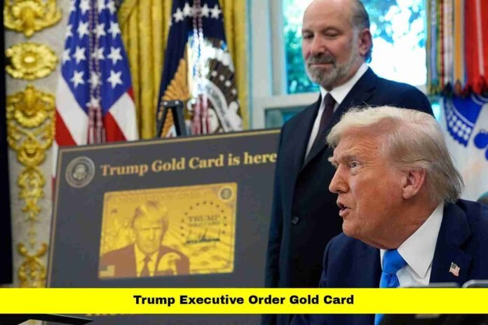 Trump Executive Order Gold Card