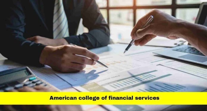 The American College of Financial Services