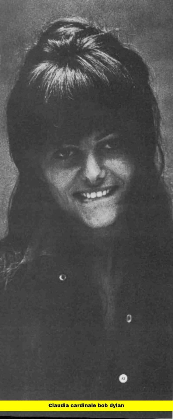 claudia cardinale bob dylan