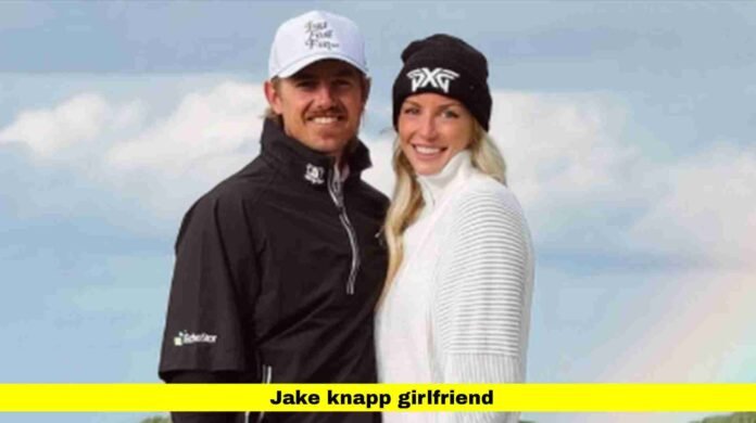 Jake Knapp Girlfriend