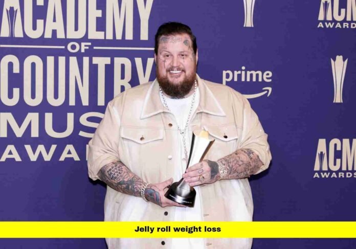 Jelly Roll Weight Loss