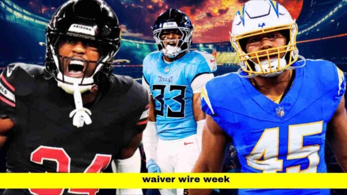 Waiver Wire Week 5 Waiver Wire Week 5
