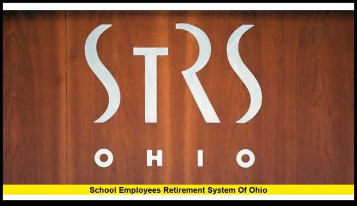 School Employees Retirement System of Ohio