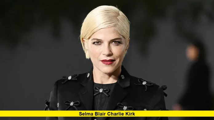 Selma Blair Charlie Kirk