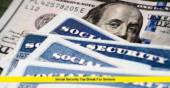Social Security Tax Break For Seniors