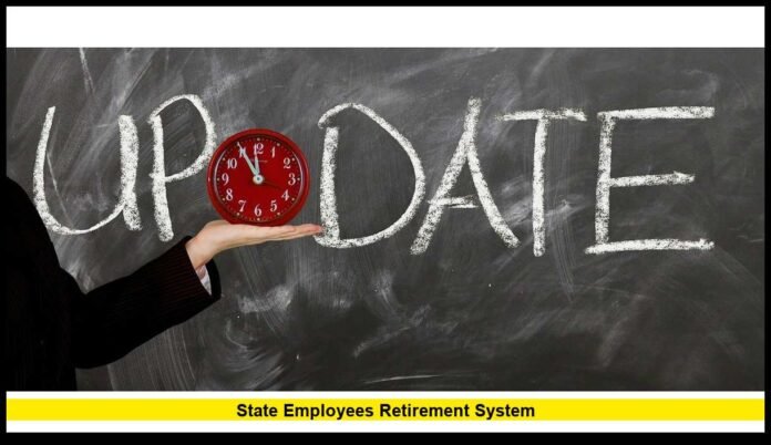 State Employees Retirement System
