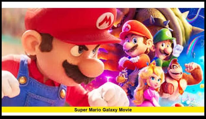 Super Mario Galaxy Movie