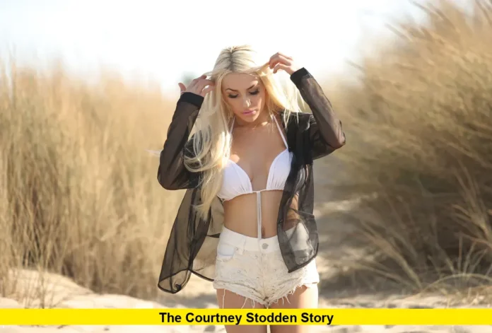 The Courtney Stodden Story