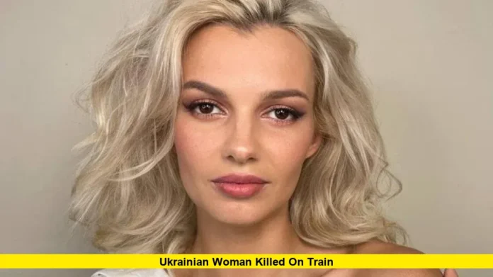 Ukrainian Woman Killed on Train