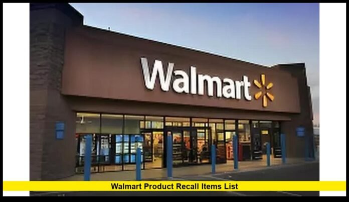 Walmart product recall items list