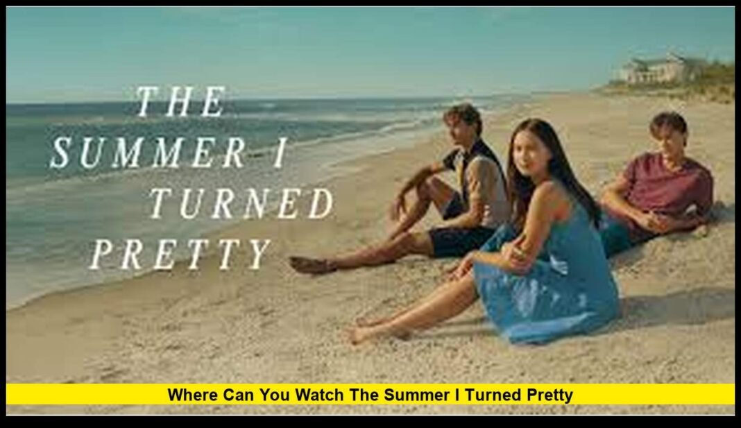 Where Can You Watch The Summer I Turned Pretty – Complete U.S