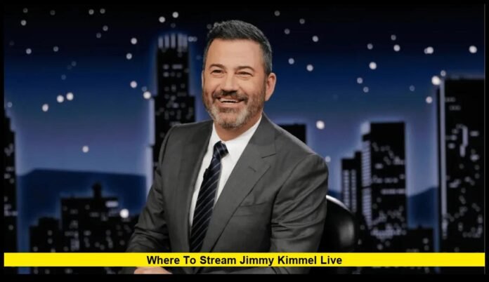 Where to Stream Jimmy Kimmel Live