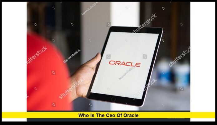 Who Is the CEO of Oracle