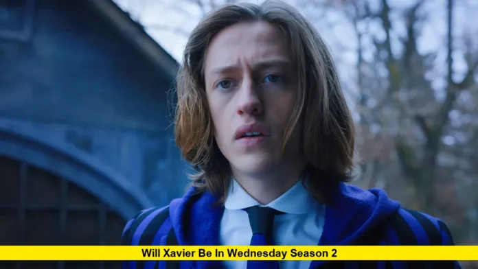 Will Xavier Be in Wednesday Season 2