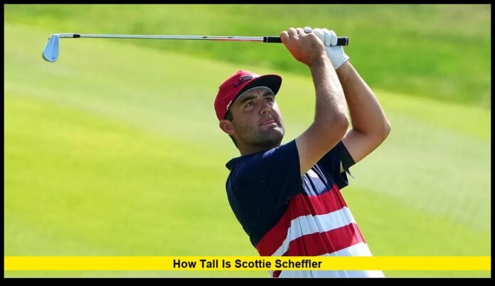 how tall is Scottie Scheffler