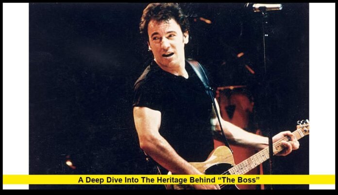 Bruce Springsteen Ethnicity: A Deep Dive Into the Heritage Behind “The Boss”