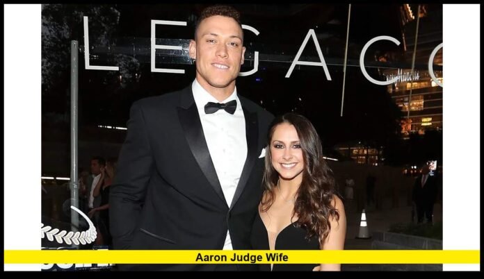 Aaron Judge wife Aaron Judge wife.