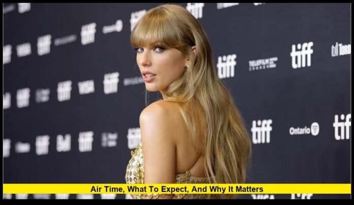 Air Time, What to Expect, and Why It Matters Taylor Swift Good Morning America Interview: Air Time, What to Expect, and Why It Matters