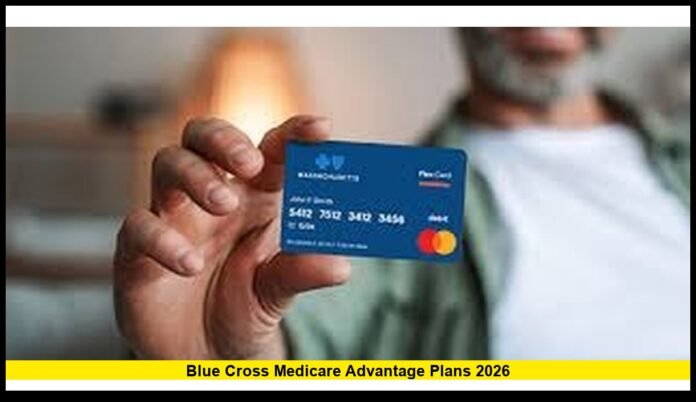Blue Cross Medicare Advantage plans 2026