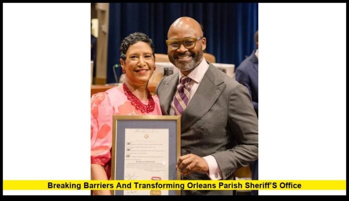 Breaking Barriers and Transforming Orleans Parish Sheriff’s Office Michelle Woodfork: Breaking Barriers and Transforming Orleans Parish Sheriff’s Office