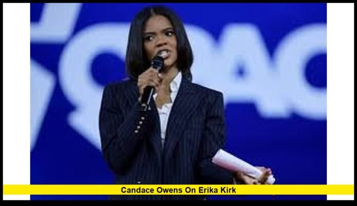Candace Owens on Erika Kirk