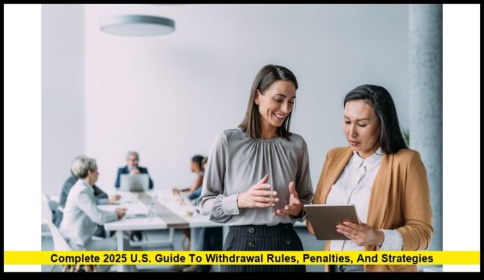 When Can You Pull From 401(k): Complete 2025 U.S. Guide to Withdrawal Rules, Penalties, and Strategies
