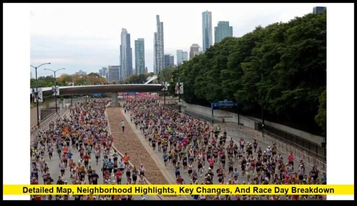 Chicago Marathon 2025 Route: Detailed Map, Neighborhood Highlights, Key Changes, and Race Day Breakdown