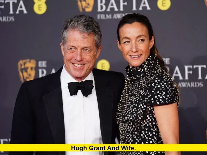 Hugh Grant and Wife. Hugh Grant and Wife