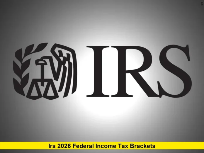 IRS 2026 Federal Income Tax Brackets