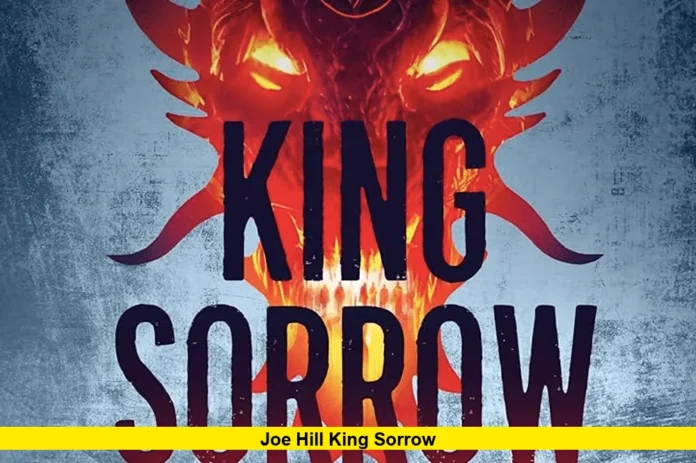 Joe Hill King Sorrow Joe Hill King Sorrow