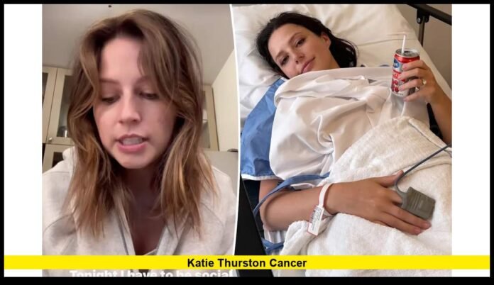 Katie Thurston cancer