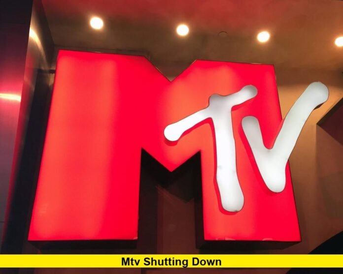 MTV Shutting Down MTV Shutting Down