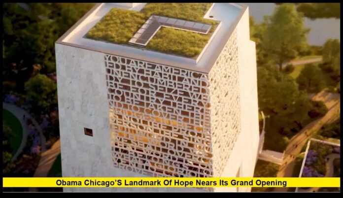 Obama Chicago’s Landmark of Hope Nears Its Grand Opening Obama Presidential Library: Chicago’s Landmark of Hope Nears Its Grand Opening