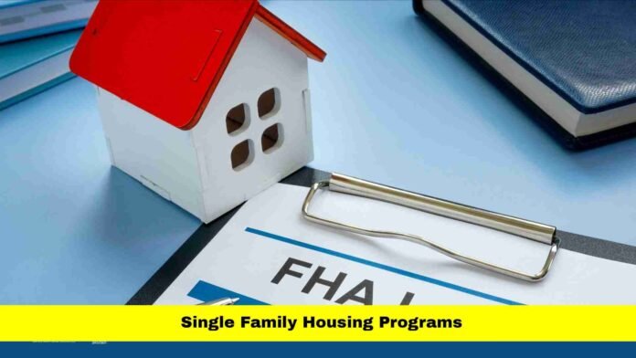 Single Family Housing Programs