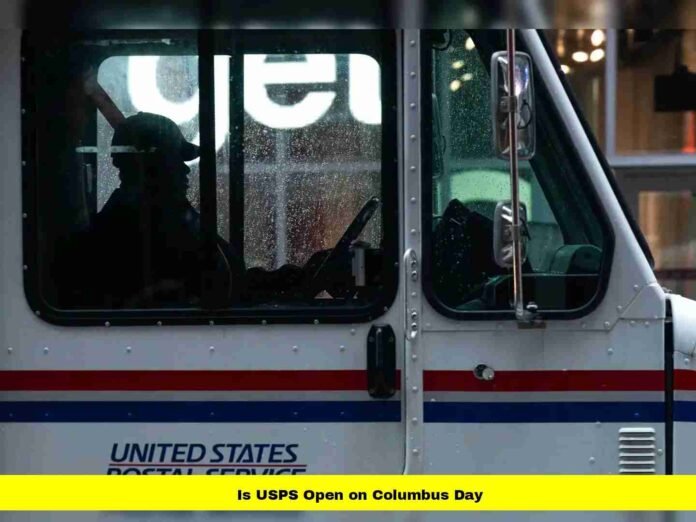 Is USPS Open on Columbus Day