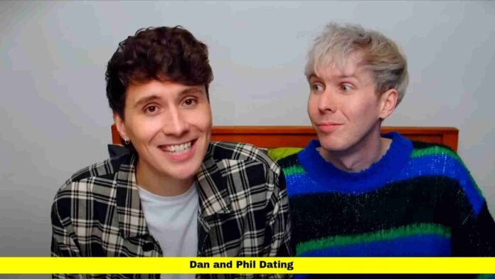 Dan and Phil Dating