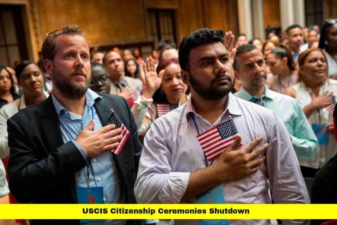 USCIS Citizenship Ceremonies Shutdown