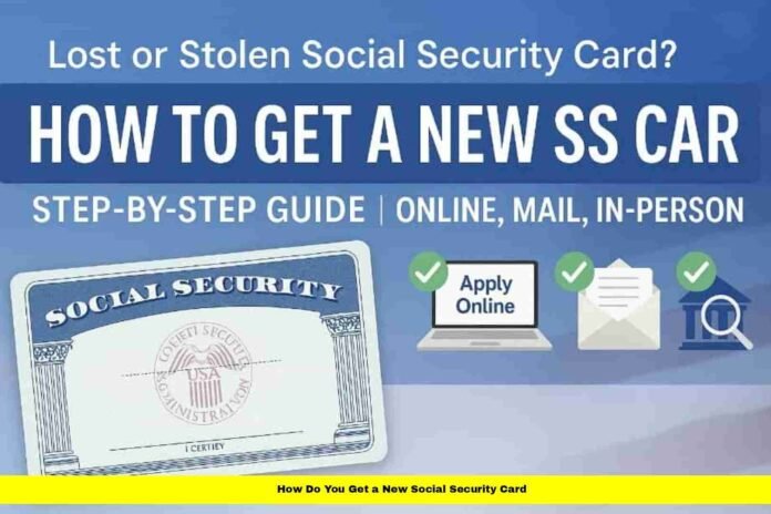 How Do You Get a New Social Security Card