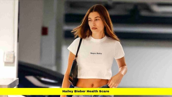 Hailey Bieber Health Scare