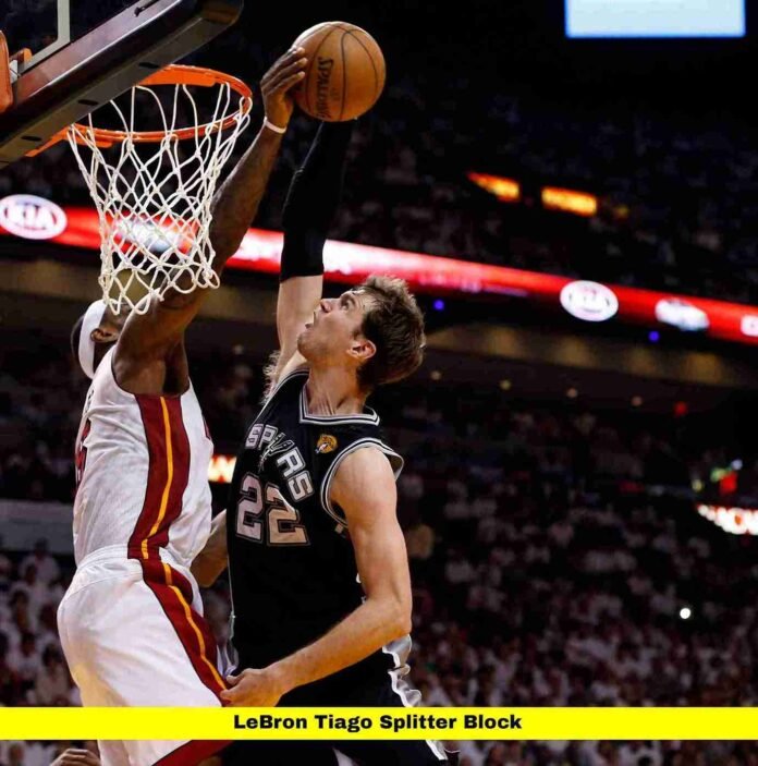 LeBron Tiago Splitter Block