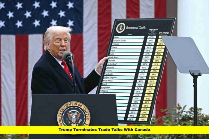 Trump Terminates Trade Talks With Canada