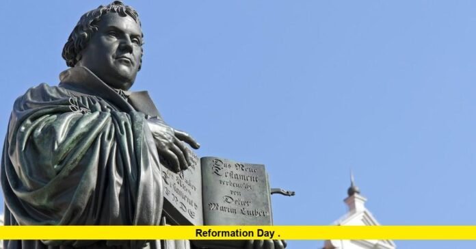 Reformation Day . Reformation Day