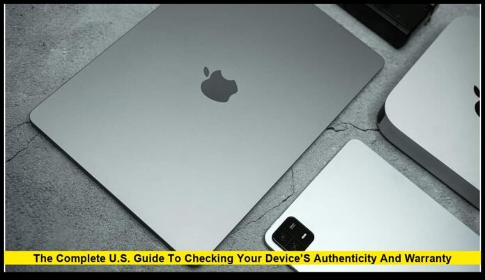 Apple Serial Number Lookup: The Complete U.S. Guide to Checking Your Device’s Authenticity and Warranty